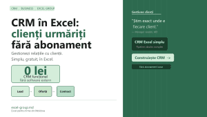 CRM simplu în Excel: urmărești toți clienții și pipeline-ul de vânzări fără software scump